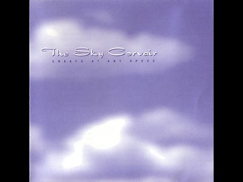 The Sky Corvair ~ Unsafe at Any Speed (1997) [full album]