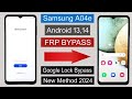 Samsung A04e Android 13 14 How To Bypass Google Account Frp Lock Samsung A04e Frp Unlock 2024