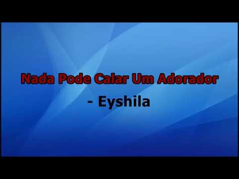 Nada pode calar um adorador (Eyshila)Playback com letra