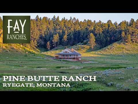 Montana Ranch For Sale | Pine Butte Ranch | Ryegate, MT