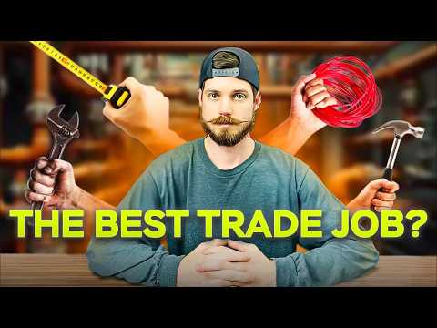 How to Pick the Right Trade Job For YOU?