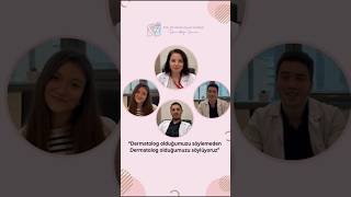 Dermatolog olduğunuzu söylemeden dermatolog olduğunuzu söyleyin?