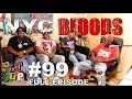 F.D.S #99 - NYC BLOOD -TEARS FOR SOUL B , OG MACK'S POWER & WILDKAT STORIES - FULL EPISODE PT. 1