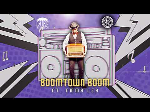 Duke Skellington ft. Emma Lea - Boomtown Boom