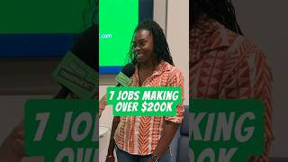 What do these 7 different jobs have in common? They all make over $200,000/year!