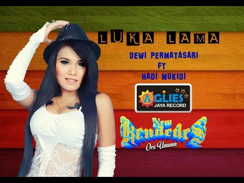 Dewi Permatasari feat. Hadi Mikidi - Luka Lama [OFFICIAL]