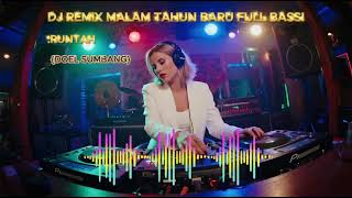 Download lagu DJ REMIX VIRAL || DJ RUNTAH - DOEL SUMBANG mp3 Download lagu DJ REMIX VIRAL || DJ RUNTAH - DOEL SUMBANG mp3