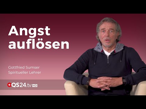 Angst auflösen | Erfolg mit Herz | QS24 Gesundheitsfernsehen
