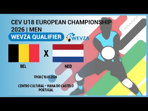 CEV U18 MEN WEVZA QUALIFIER - BELGIUM X NETHERLANDS