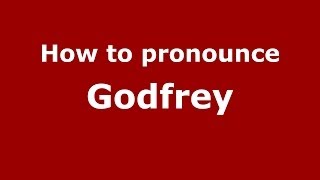 How to pronounce Godfrey