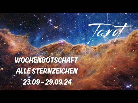Tarot Wochenbotschaft 23.09. - 29.09.24. Alle Sternzeichen einzeln.