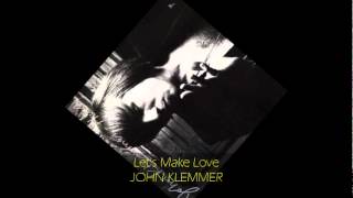John Klemmer - LET'S MAKE LOVE