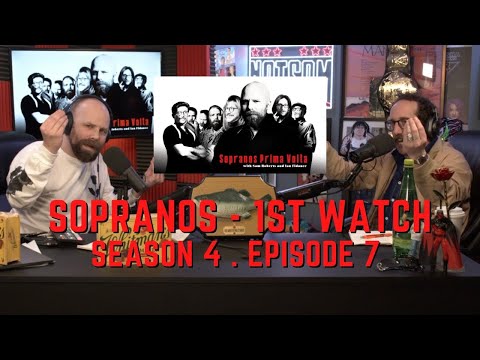Sopranos Prima Volta - Season 4 Episode 7 - First Watch w/ Ian Fidance & Sam Roberts