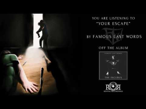 Famous Last Words - Your Escape Ft. Spencer Sotelo