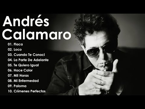 Andres Calamaro Grandes Exitos Enganchados - Andres Calamaro Live Full Concert