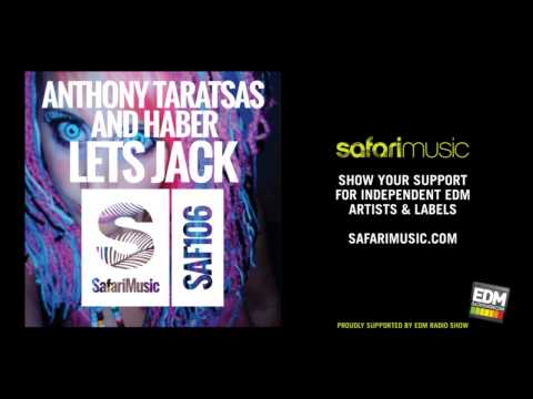 Anthony Taratsas and Haber - Lets Jack (Original Mix) (OUT NOW!!)