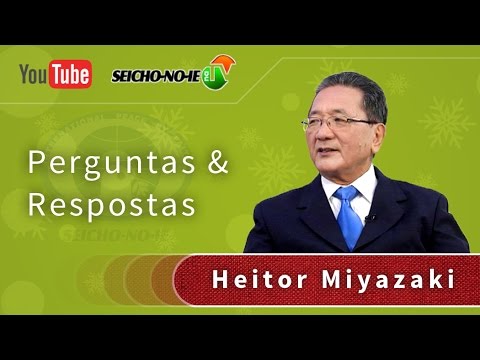 05/12/2015 - SEICHO-NO-IE NA TV - Perguntas & Respostas