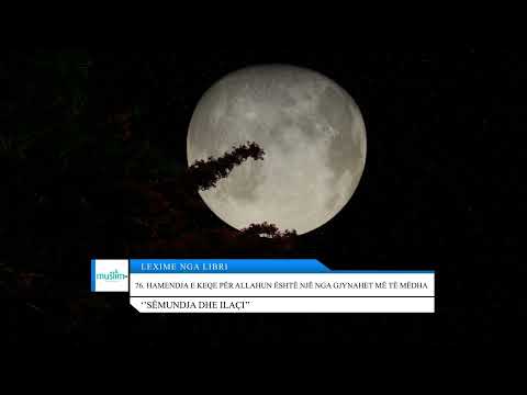 76. Hamendja e keqe për Allahun është një nga gjynahet  më të mëdha - Lexime nga libri