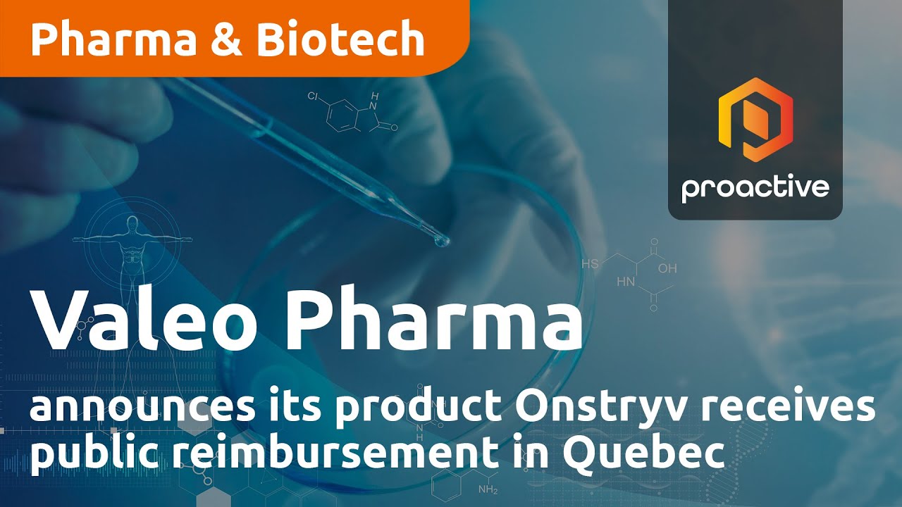 Valeo Pharma announces its product Onstryv receives public reimbursement in Quebec