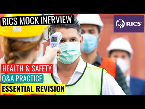 RICS APC MOCK INTERVIEW - HEALTH & SAFETY QUESTIONS & ANSWERS - ESSENTIAL APC REVISION