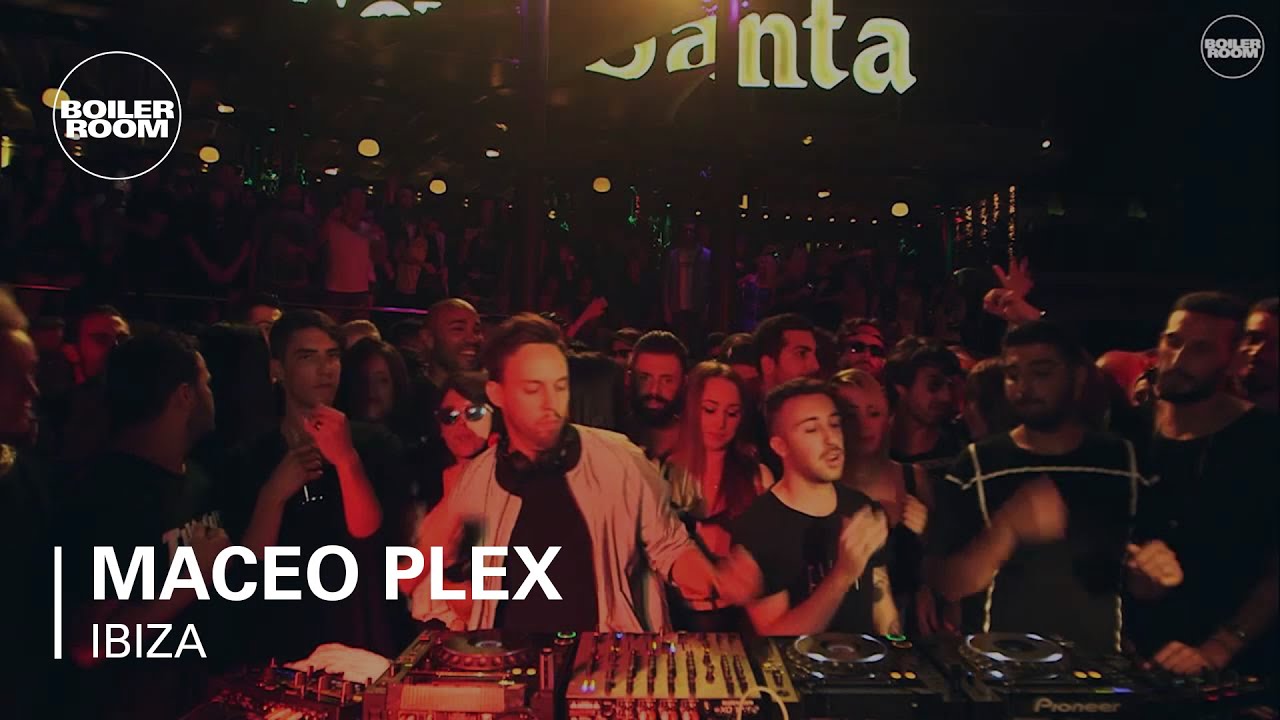 Maceo Plex - Boiler Room Ibiza