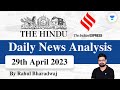 The Hindu Daily Editorial And News Analysis 29th April 2023 UPSC CSE 2023 Rahul Bhardwaj