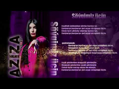 Söygümiz Uçin // Aziza Vocal - 2023 Aydymlary