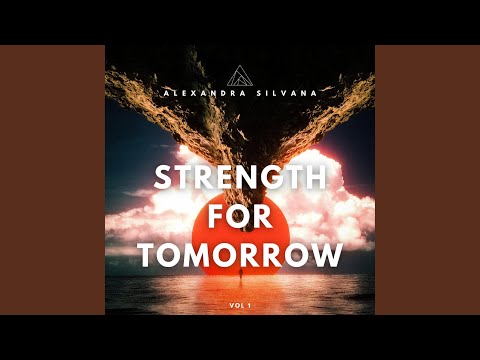 Strength for tomorrow