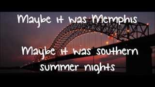 Danielle Bradbery Maybe it was Memphis Lyrics