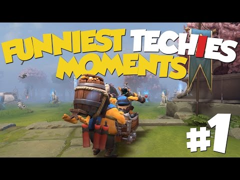 Funniest Techies & DOTA 2 Moments #1