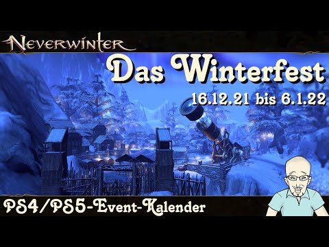 NEVERWINTER: Event-Kalender Das Winterfest - 16. Dezember 2021 bis 6. Januar 2022 - PS4 deutsch
