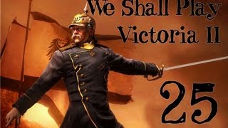 We Shall Play Victoria II Heart of Darkness 25 - Bündnisbruch (Deutsch/Expert Let's Play)