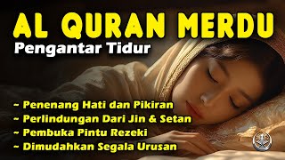 Download lagu Bacaan Alquran Pengantar Tidur Merdu, Ayat Suci Alquran Pengantar Tidur mp3