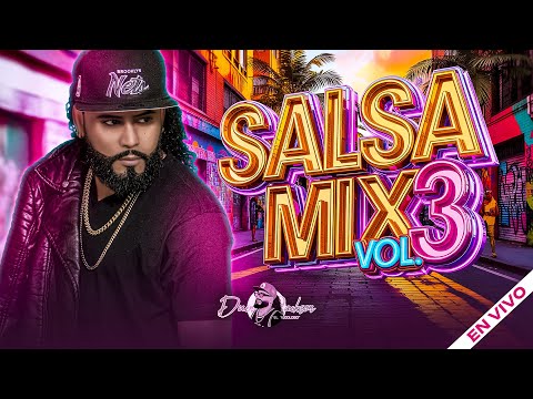 SALSA MIX VOL. 3 · MEZCLANDO EN VIVO DUENDE JACKSON
