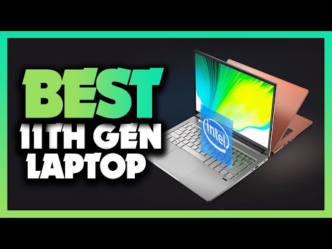 Best 11th Gen Laptop - Tiger Lake Laptops You Can Own in 2022