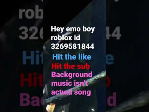 Hey emo boy roblox id