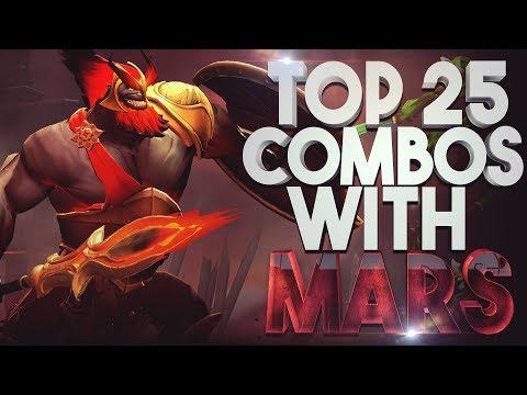Dota 2 - TOP 25 Combos with Mars [BEST Wombo Combo]