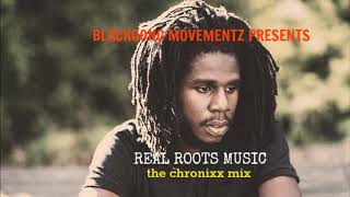 Chronixx Mix - REAL ROOTS MUSIC - 2017