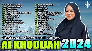 Download lagu Full Album Sholawat Merdu Ai Khodijah | Sholawat Terbaru 2024 mp3