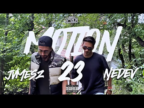 JVMESZ x NEDEV - 23 Remix / 07 MOTION (Official Video)