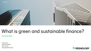 What is green and sustainable finance?