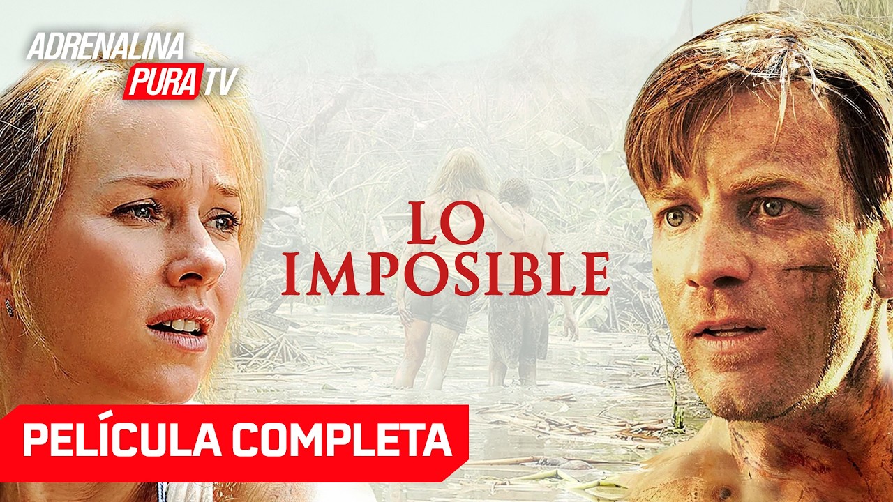 Lo imposible con TOM HOLLAND - Película completa en español - Película de Drama |Adrenalina Pura TV
