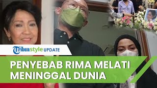 Anak Rima Melati Ungkap Penyebab Meninggalnya sang Ibunda: Sempat Terkena Kanker, tapi Sudah Bersih
