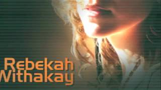 Love (Never Hurt Me) by Rebekah Withakay