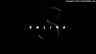 Saliva - Cellophane