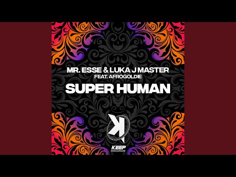 Super Human (80'S Edit)