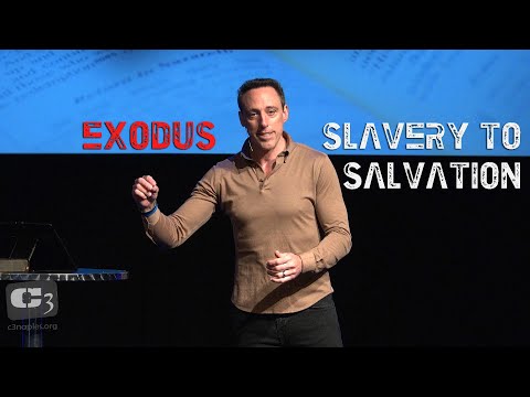 Exodus - "From Slavery to Salvation"