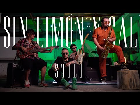 Stilo - Sin Limón y Sal (Video Oficial)