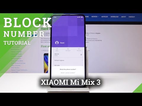 XIAOMI Mi Mix 3 BLOCK NUMBER TUTORIAL
