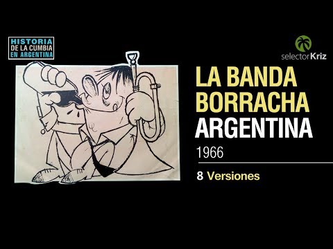 La Banda Borracha - Musica De Los 60s Y 70s En Espanol